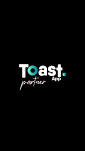 ToastApp Partner