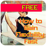 How To Gain Flexibility Fast icon