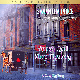 Icon image Amish Quilt Shop Mystery: Amish Cozy Mystery