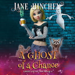 Icon image A Ghost of a Chance: A Paranormal Cozy Mystery Romance