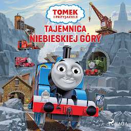 Obraz ikony: Tomek i przyjaciele - Tajemnica Niebieskiej Góry