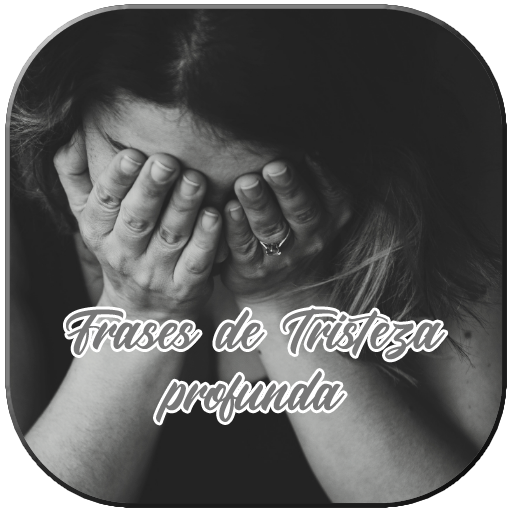 Frases de Tristeza Profunda - Apps on Google Play