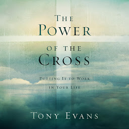 The Power of the Cross: Putting it to Work in Your Life च्या आयकनची इमेज