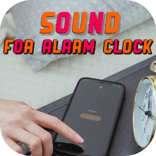 Sounds for alarm clock