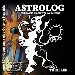 Obraz ikony: Astrolog - całkowicie nieprawdziwa historia: Thriller