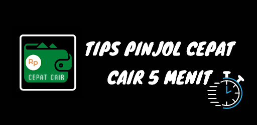 Tips Pinjol Cepat Cair 5 Menit