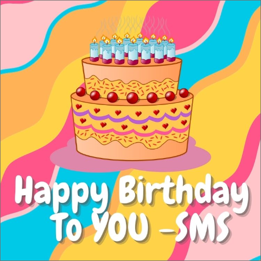 Happy birthday to you SMS - Ứng dụng trên Google Play