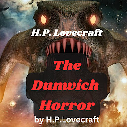 Icon image H. P. Lovecraft: The Dunwich Horror
