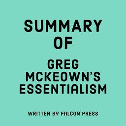 Icon image Summary of Greg Mckeown's Essentialism