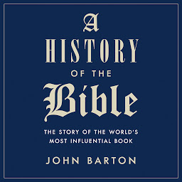 Значок приложения "A History of the Bible: The Story of the World's Most Influential Book"