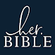 her.BIBLE Women's Audio Bible - Androidアプリ