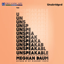 Icon image The Unspeakable: And Other Subjects of Discussion