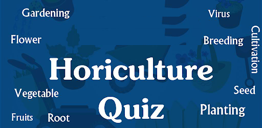 Horticulture Quiz