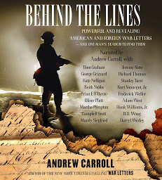 Icon image Behind the Lines: Powerful and Revealing American and Foreign War Letters and One Man's Search to Find Them