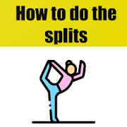 How to Do the Splits