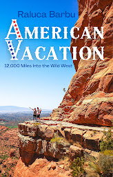 Icon image American Vacation: 12,000 Miles Into the Wild West