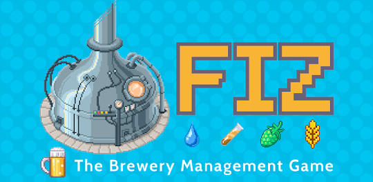 Fiz : Brewery Management Game