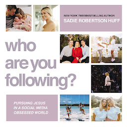 Icon image Who Are You Following?: Pursuing Jesus in a Social-Media Obsessed World