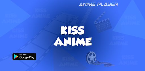Kiss Anime APK for Android Download