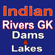 Indian Rivers GK and Dams of India Gk