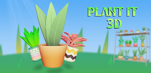 Plant it 3D
