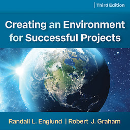 Icon image Creating an Environment for Successful Projects, 3rd Edition