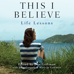 Immagine dell'icona This I Believe: Life Lessons