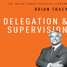 Delegation and Supervision: The Brian Tracy Success Library 아이콘 이미지