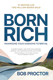 Icon image Born Rich: Maximizing Your Awesome Potential