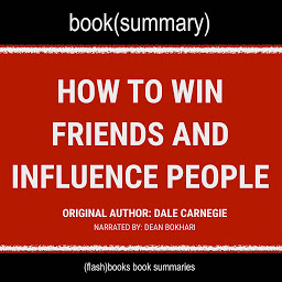 Icon image How To Win Friends and Influence People by Dale Carnegie - Book Summary