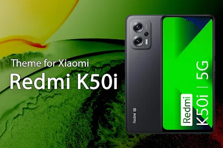 Theme for Xiaomi Redmi K50i