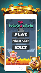 Pig Bounce & Smash