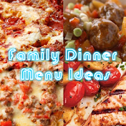 Family Dinner Menu Ideas