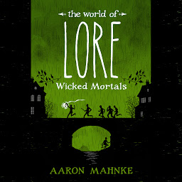 Icon image The World of Lore: Wicked Mortals