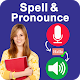 Spell & Pronounce words right - Spell Checker App विंडोज़ पर डाउनलोड करें