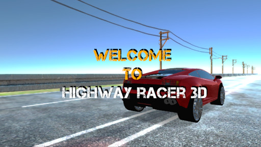 Highway Racer 3D Screenshot 1 - AppWisp.com