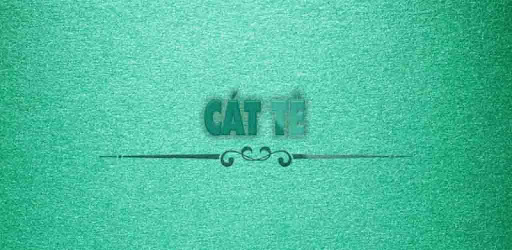 Cát Tê - Cat Te Mod Apk v1.6.1