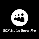 90X Status Saver Pro - Androidアプリ