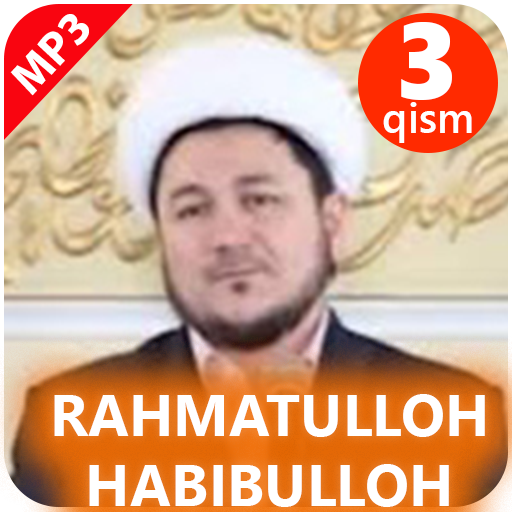 Rahmatulloh Habibulloh 3-qism