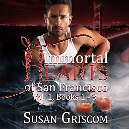 「Immortal Hearts of San Francisco, Vol. 1, Books 1-3: A Steamy Vampire Rock Star Romance」圖示圖片