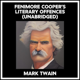 Icon image FENIMORE COOPER'S LITERARY OFFENCES (UNABRIDGED)
