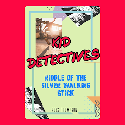 Icon image KID DETECTIVES - RIDDLE OF THE SILVER WALKING STICK
