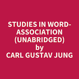 Symbolbild für Studies in Word-Association (Unabridged): optional