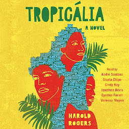 Obraz ikony: Tropicália: A Novel