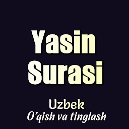 Icon image Yasin Surasi Uzbek (MP3 MP4)