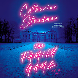 Icon image The Family Game: A Novel