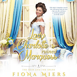 Icon image Lady Charlotte's Ruined Marquess