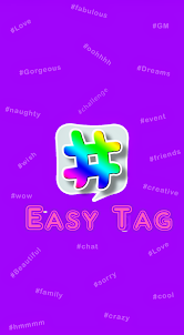 Easy Tag : Hashtags for you