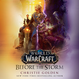 Ikonas attēls “Before the Storm (World of Warcraft): A Novel”
