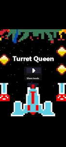Turret Queen